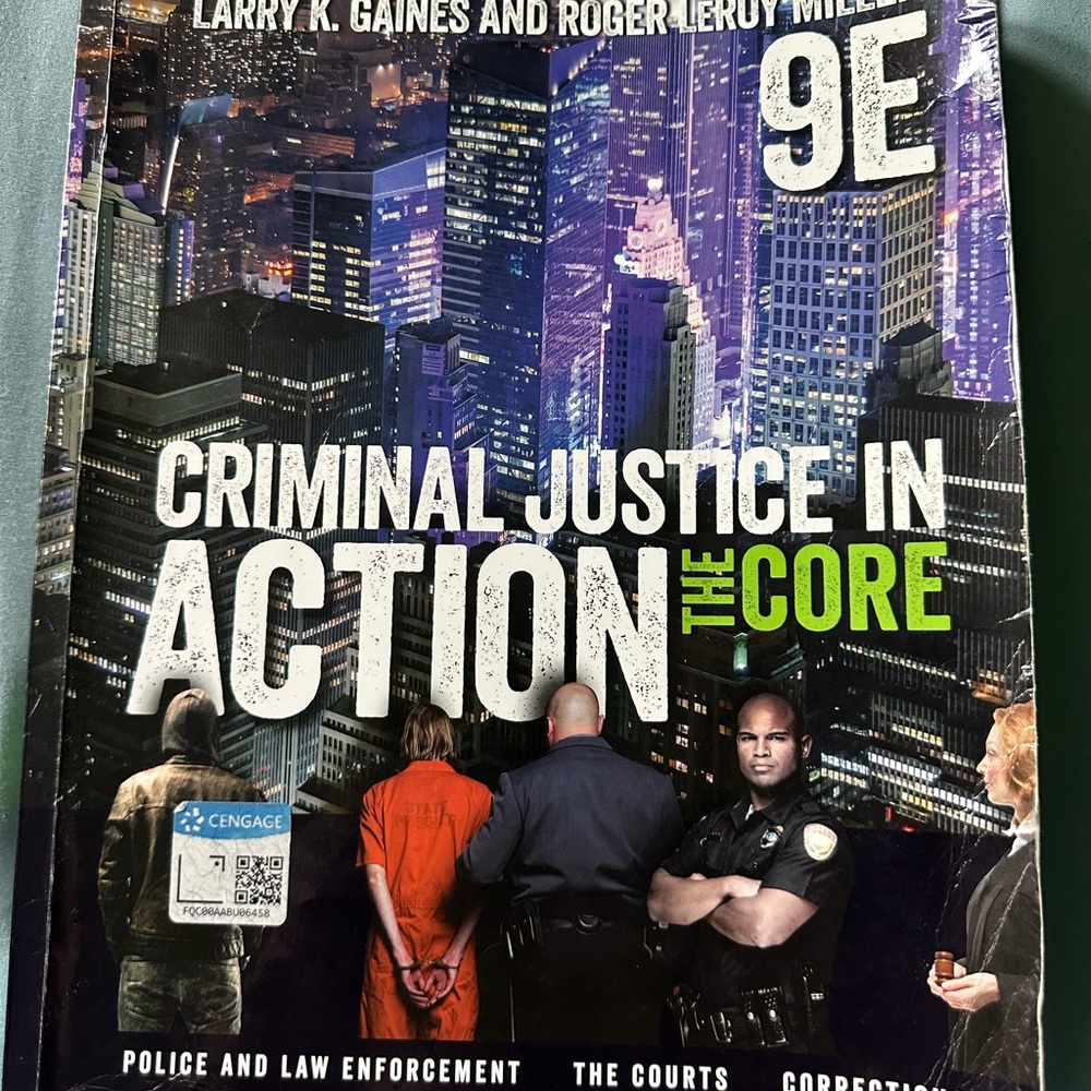 Criminal Justice in Action: The Core (9th Edition)